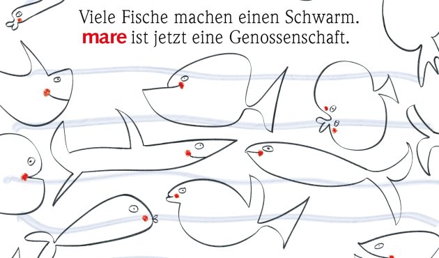 Umrisszeichnungen von vielen Fischen, darin der Spruch: "Viele Fische machen einen Schwarm, mare ist jetzt eine Genossenschaft"