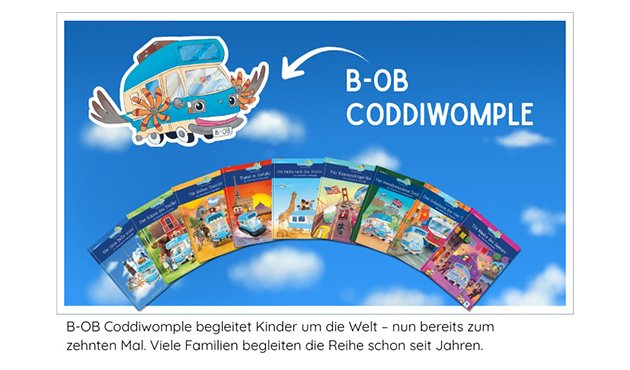 Die Bücher der Reihe: B-OB Coddiwomple und die Weltenbummler Kids, vor blauem Himmel. Daneben das fliegende Wohnmobil B-OB Coddiwomple.