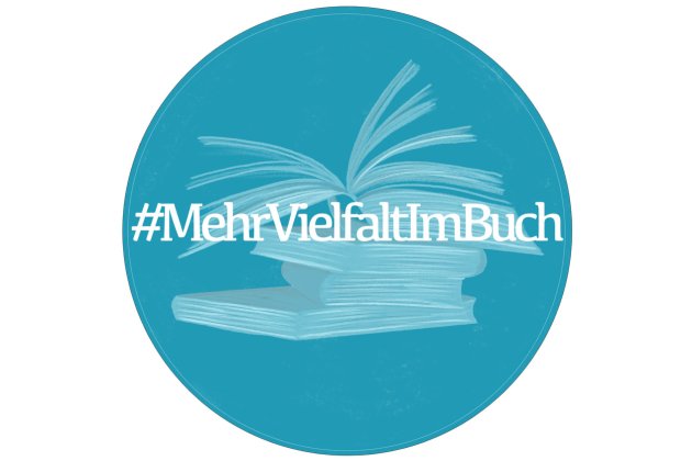 #MehrVielfaltImBuch ist der für die Aktion verwendete Hashtag