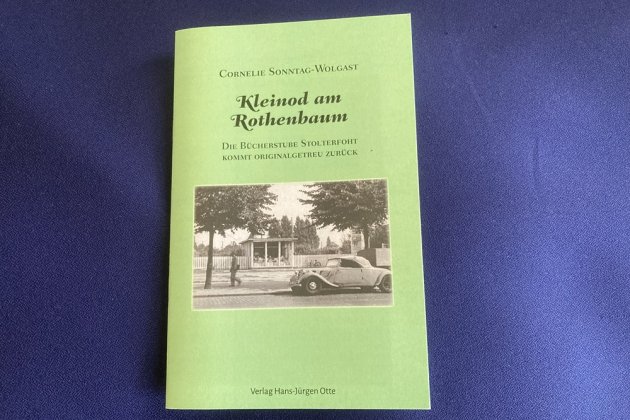 Cornelie Sonntag-Wolgast: "Kleinod am Rothenbaum. Die Bücherstube Stolterfoth kommt originalgetreu zurück"