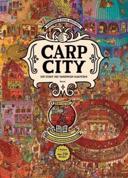 Eine Abbildung des Covers von "Carp City. Die Stadt des tanzenden Karpfens." von Daniel Mizieliński und Aleksandra Mizieliński