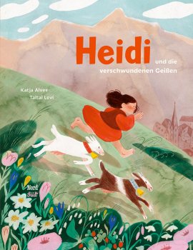 Das Cover des Buchs "Heidi und die verschwundenen Geißen", von Katja Alves und Taltal Levi, erschienen bei NordSüd