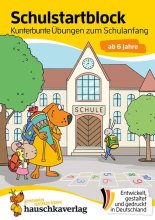 Cover: Schulstart-Block ab 6 Jahre – Kunterbunte Übungen zum Schulanfang