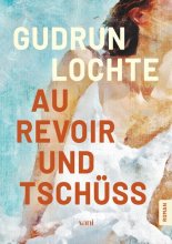 Cover: Au revoir und tschüss