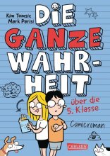 Cover: Die ganze Wahrheit über die 5. Klasse