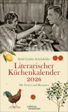 Cover: Sybil Gräfin Schönfeldts Literarischer Küchenkalender Wochenkalender 2026 - Mit Texten und Rezepten
