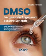 Cover: DMSO – Für gesunde Augen und bessere Sehkraft