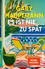 Cover: Es ist nie zu spät