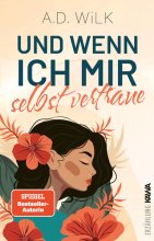 Cover: Und wenn ich mir selbst vertraue