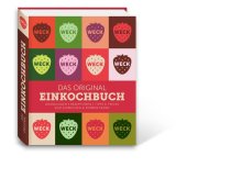 Cover: Weck Das original Einkochbuch