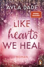 Cover: Like Hearts We Heal