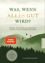 Cover: Was, wenn alles gut wird?