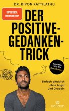 Cover: Der Positive-Gedanken-Trick