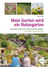 Cover: Mein Garten wird ein Naturgarten
