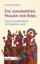 Cover: Die ignorierten Frauen der Bibel