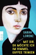 Cover: Mit dir, da möchte ich im Himmel Kaffee trinken