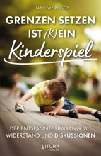 Cover: Grenzen setzen ist (k)ein Kinderspiel