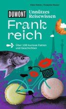 Cover: DUMONTs Unnützes Reisewissen Frankreich