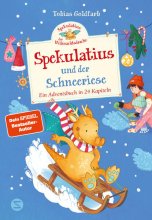 Cover: Spekulatius, der Weihnachtsdrache. Spekulatius und der Schneeriese