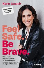 Cover: Feel Safe. Be Brave.