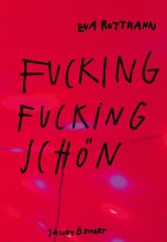 Cover: Fucking fucking schön – ausgezeichnet mit dem Schweizer Kinder- und Jugendbuchpreis 2025