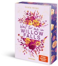 Cover: Willow-Falls-Reihe, Band 3 - Wait For Me in Willow Falls