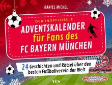 Cover: Der inoffizielle Adventskalender für Fans des FC Bayern München
