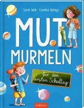 Cover: Mutmurmeln für den ersten Schultag