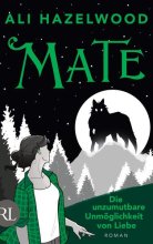 Cover: Mate – Die unzumutbare Unmöglichkeit von Liebe