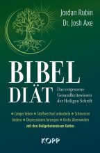 Cover: Bibel-Diät – Das vergessene Gesundheitswissen der Heiligen Schrift