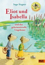 Cover: Eliot und Isabella und das geheimnisvolle Ungeheuer