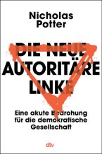 Cover: Die neue autoritäre Linke