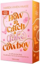 Cover: How to Catch a (Fake) Cowboy