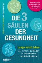 Cover: Die 3 Säulen der Gesundheit