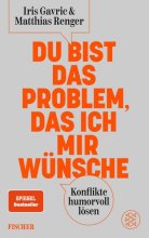 Cover: Du bist das Problem, das ich mir wünsche