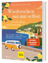 Cover: Wiedersehen mit mir selbst zwischen Pasta und Limoncello