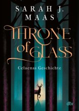 Cover: Throne of Glass – Celaenas Geschichte