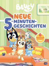 Cover: BLUEY – Neue 5-Minuten-Geschichten