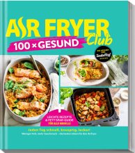 Cover: AIR FRYER 100 x Gesund