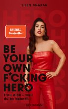 Cover: Be Your Own F*cking Hero