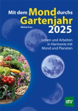 Cover: Mit dem Mond durchs Gartenjahr 2025