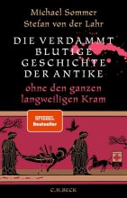 Cover: Die verdammt blutige Geschichte der Antike