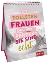 Cover: Die tollsten Frauen sind nicht perfekt - sie sind echt.