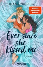 Cover: Ever since she kissed me