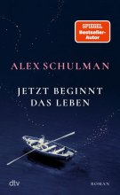 Cover: Jetzt beginnt das Leben