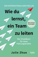 Cover: Wie du lernst, ein Team zu leiten