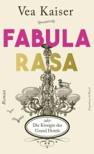 Cover: Fabula Rasa oder Die Königin des Grand Hotels