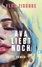 Cover: Ava liebt noch