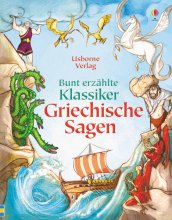 Cover: Bunt erzählte Klassiker: Griechische Sagen