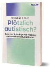 Cover: Plötzlich autistisch?